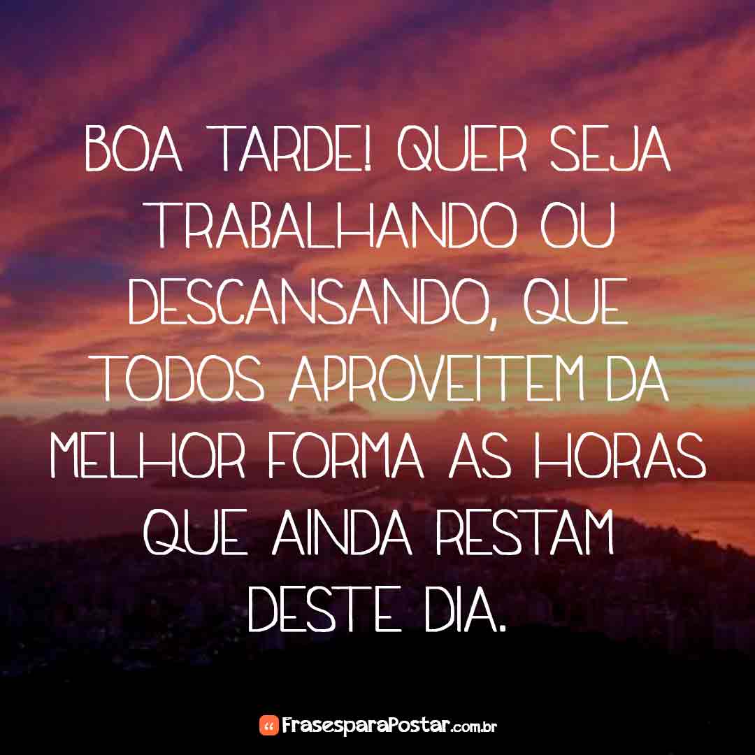 Frases de Boa Tarde