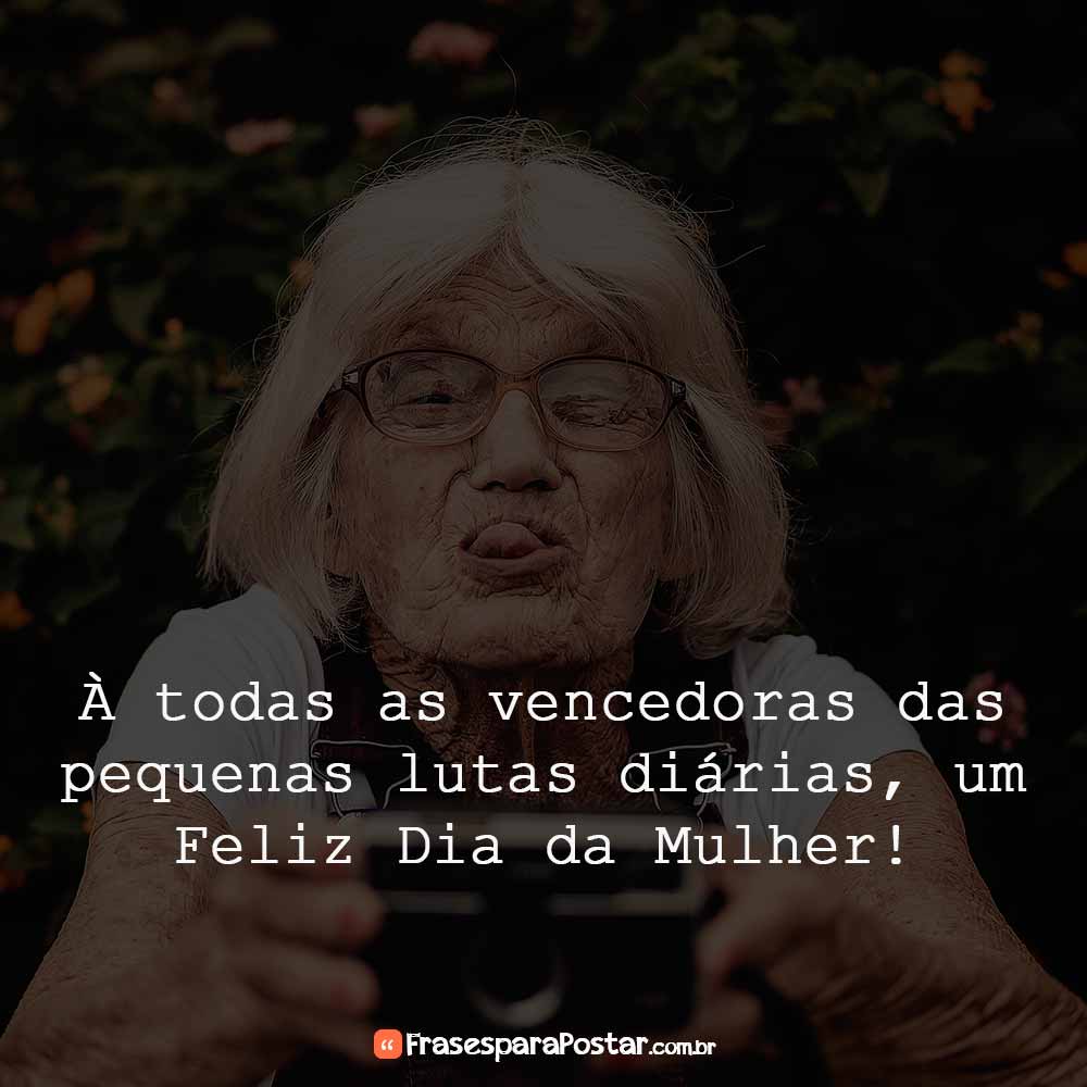 Feliz Dia da Mulher!