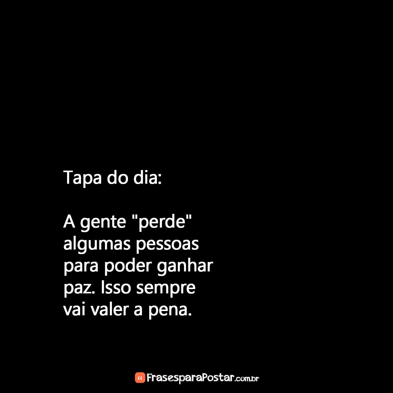tapa-do-dia-frases-para-postar