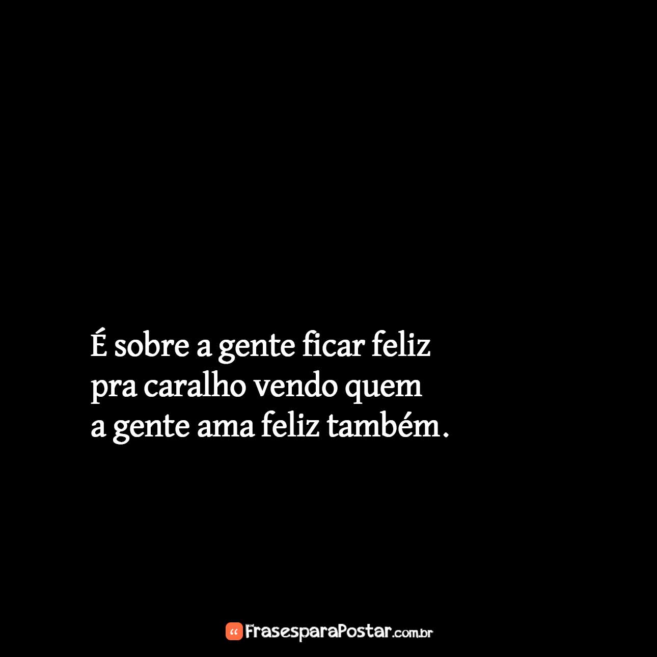 Frases de Felicidade