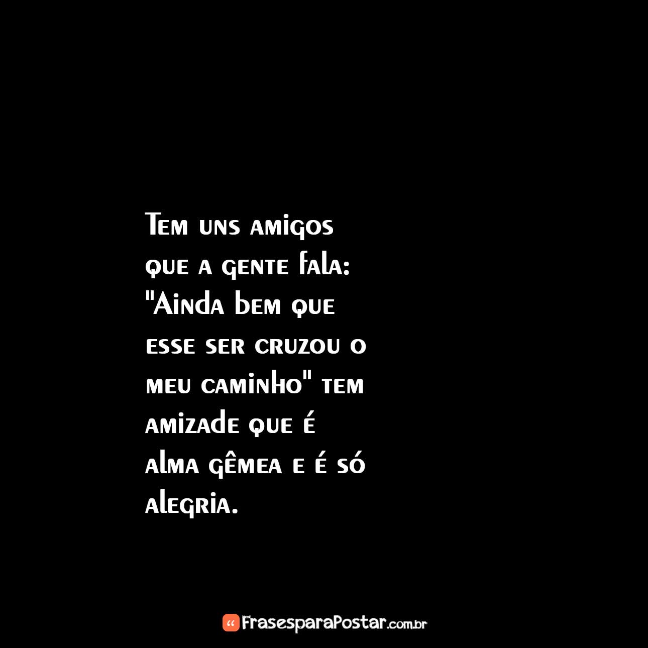 Frases de Amigos