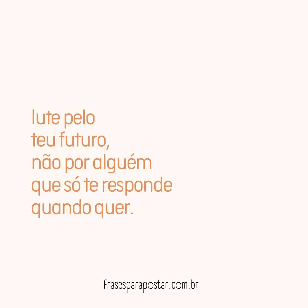Lute pelo teu futuro