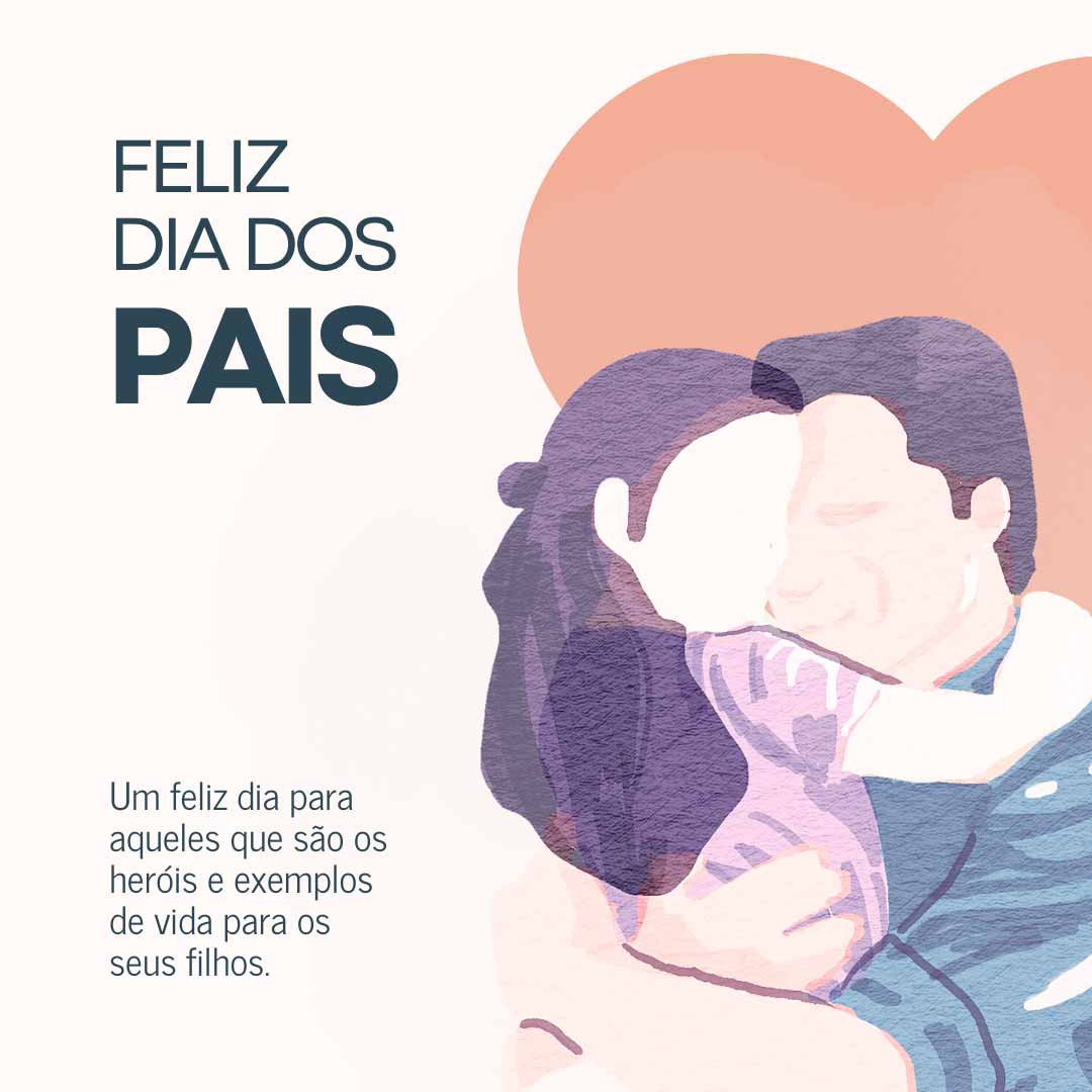 Feliz dia dos Pais