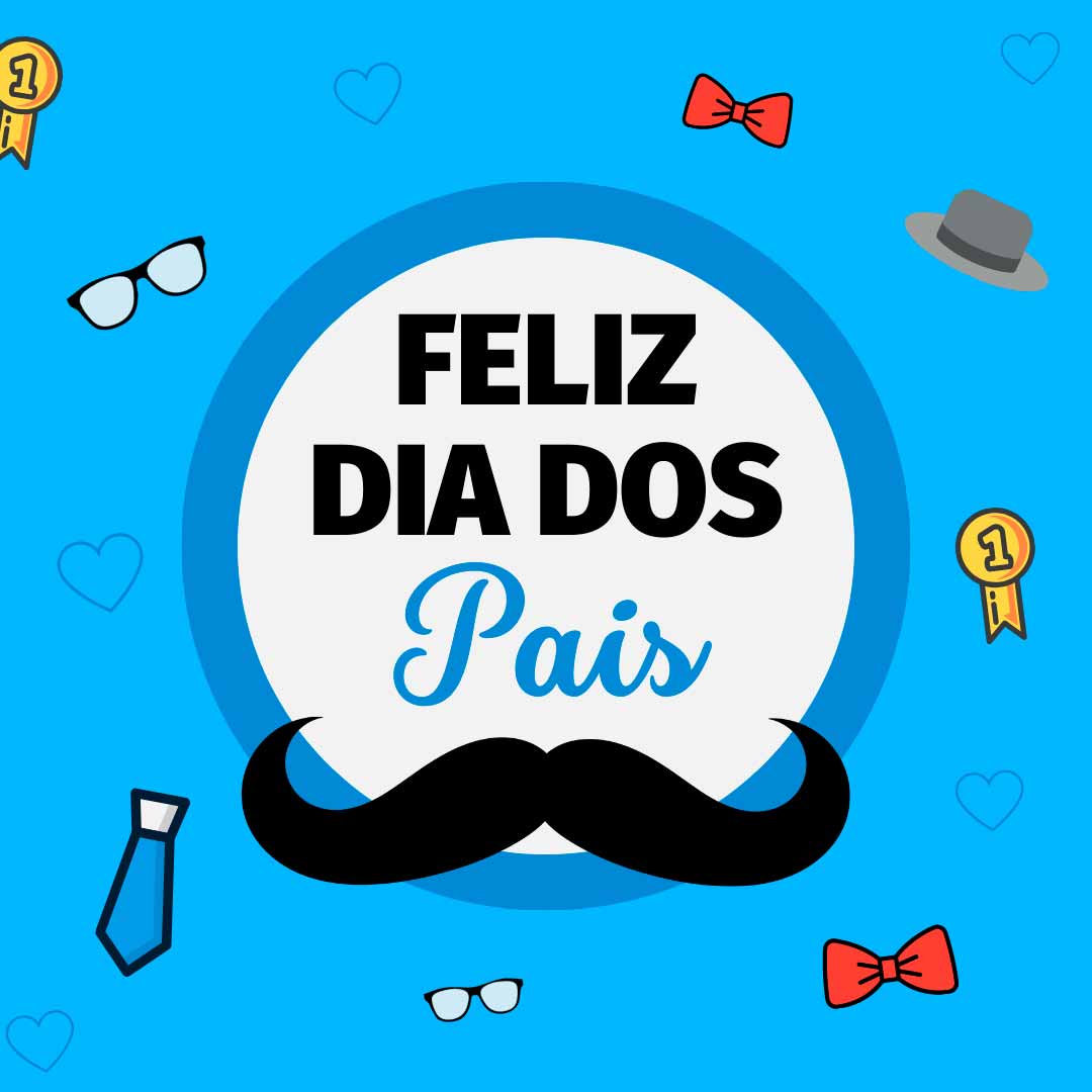 Feliz dia dos Pais