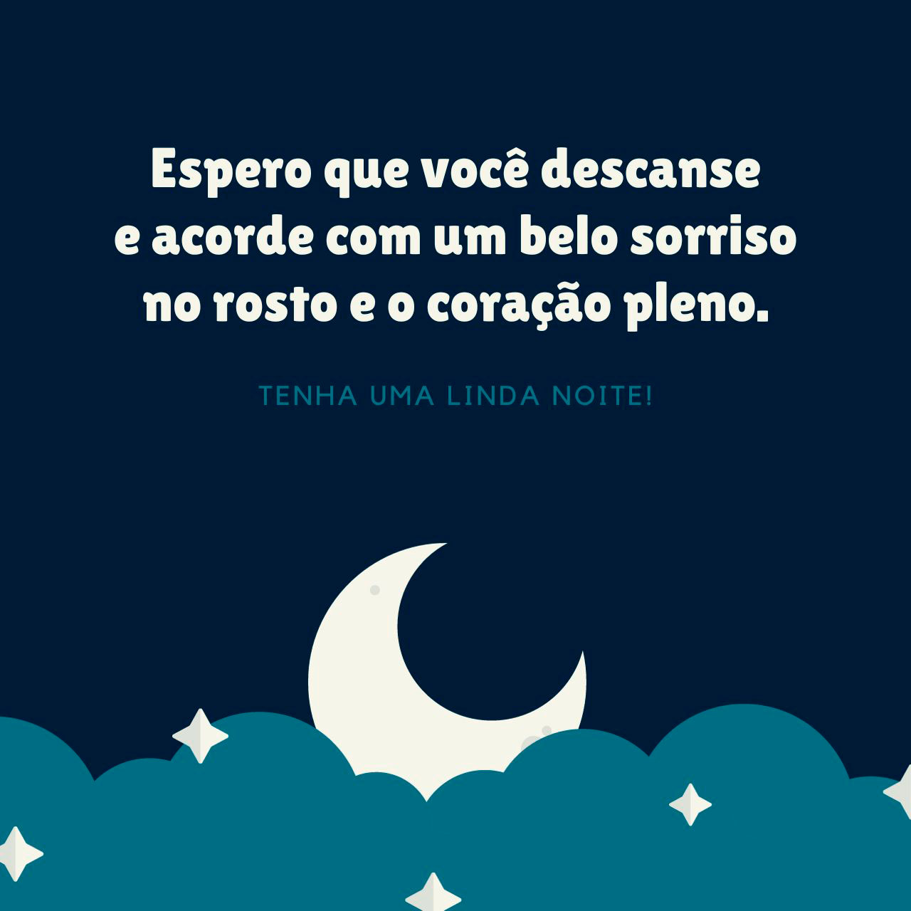 Tenha uma noite linda