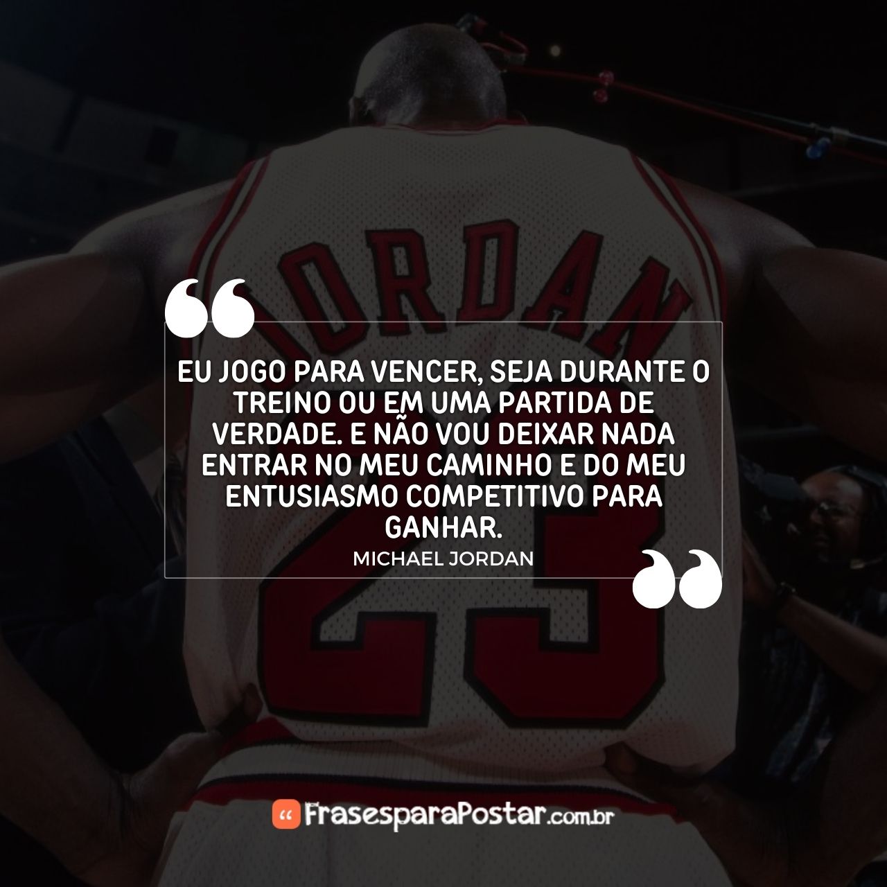 Eu jogo para vencer