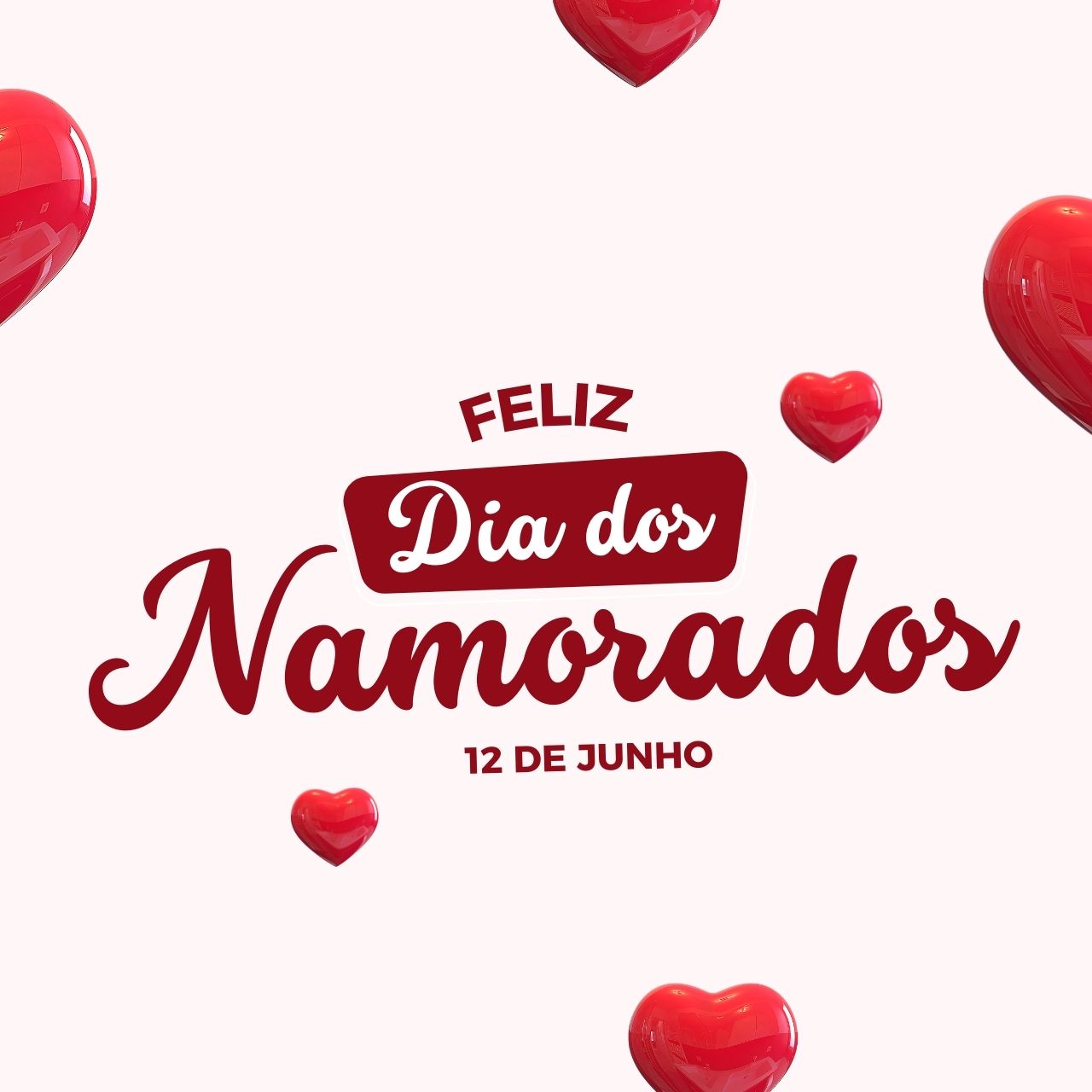 Feliz Dia dos Namorados