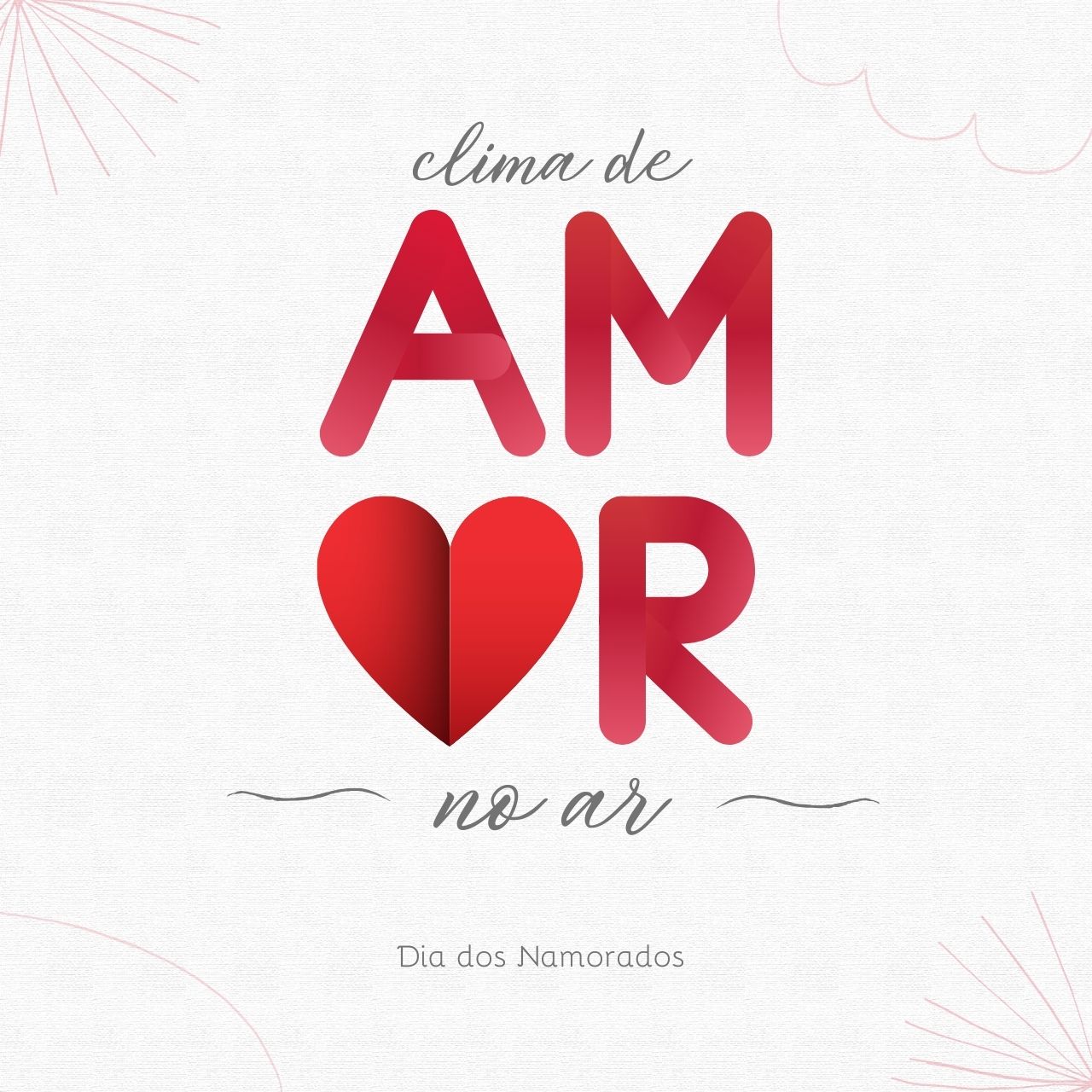Feliz dia dos Namorados