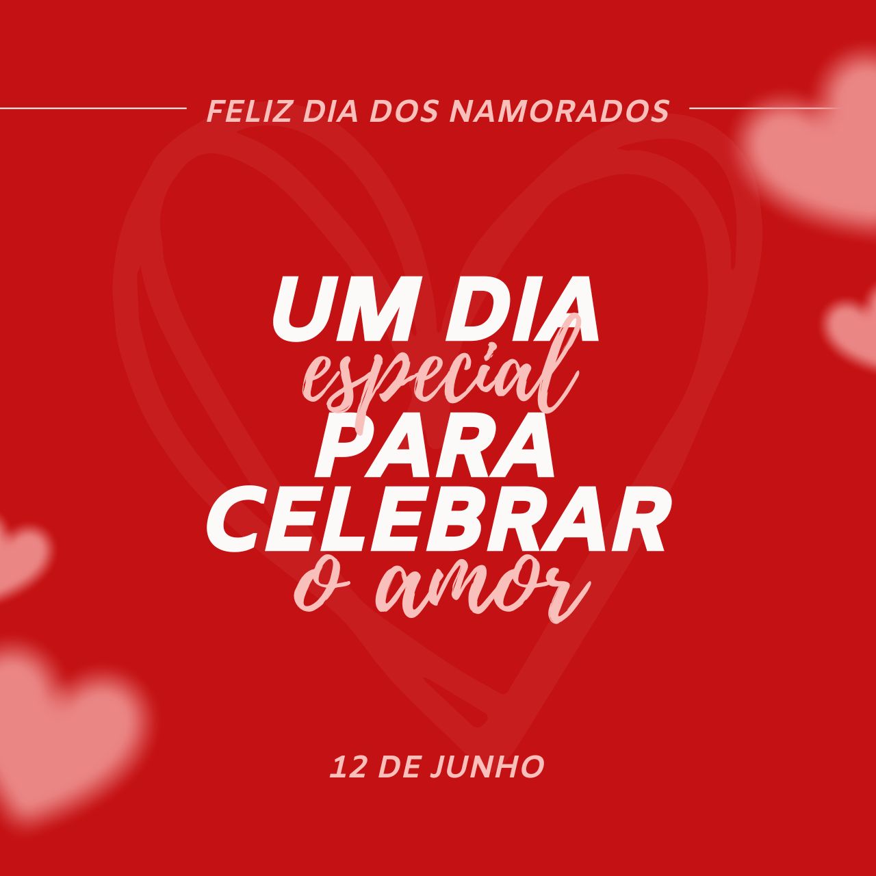 Um dia especial para celebrar o amor
