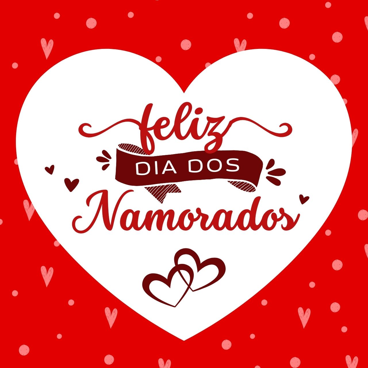 Feliz dia dos Namorados