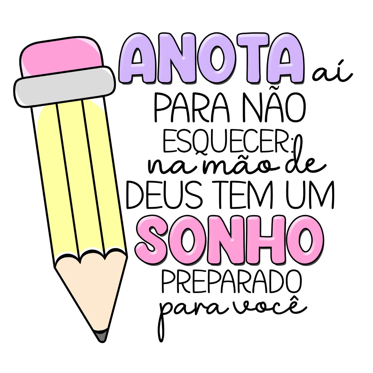 Na mão de Deus tem um sonho