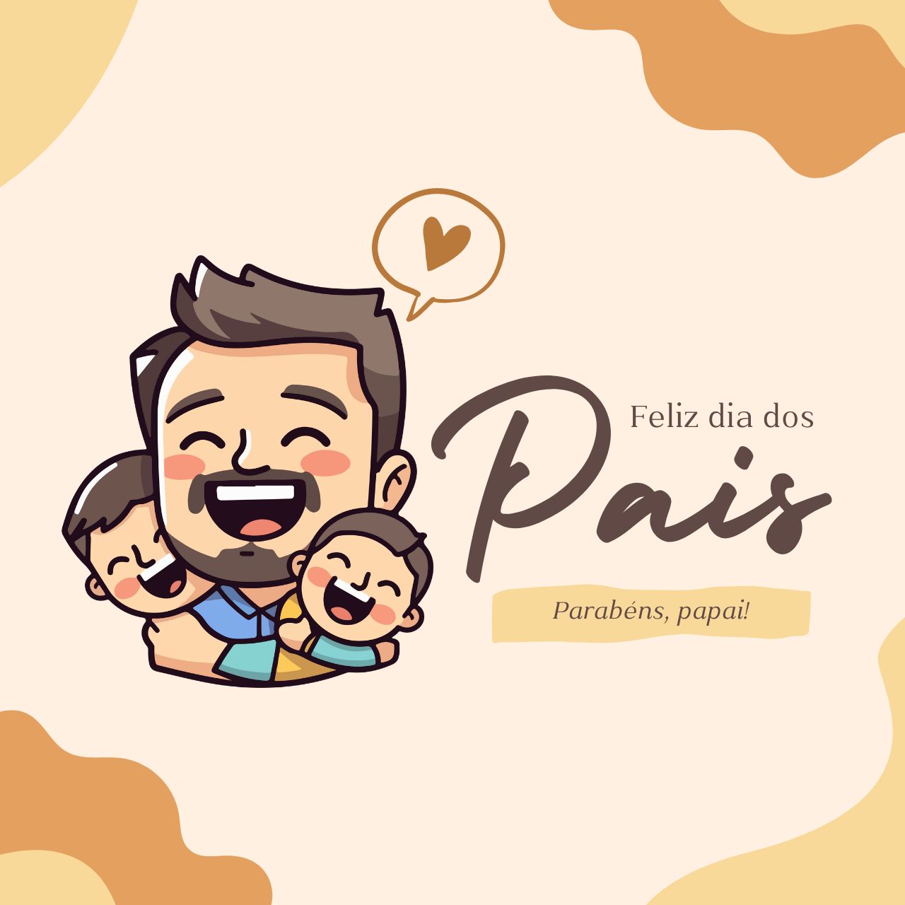 Feliz dia dos Pais