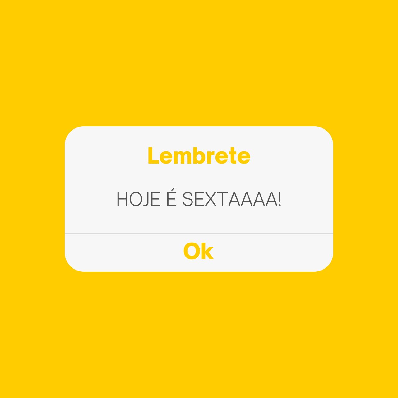 Hoje é sextaaaa!