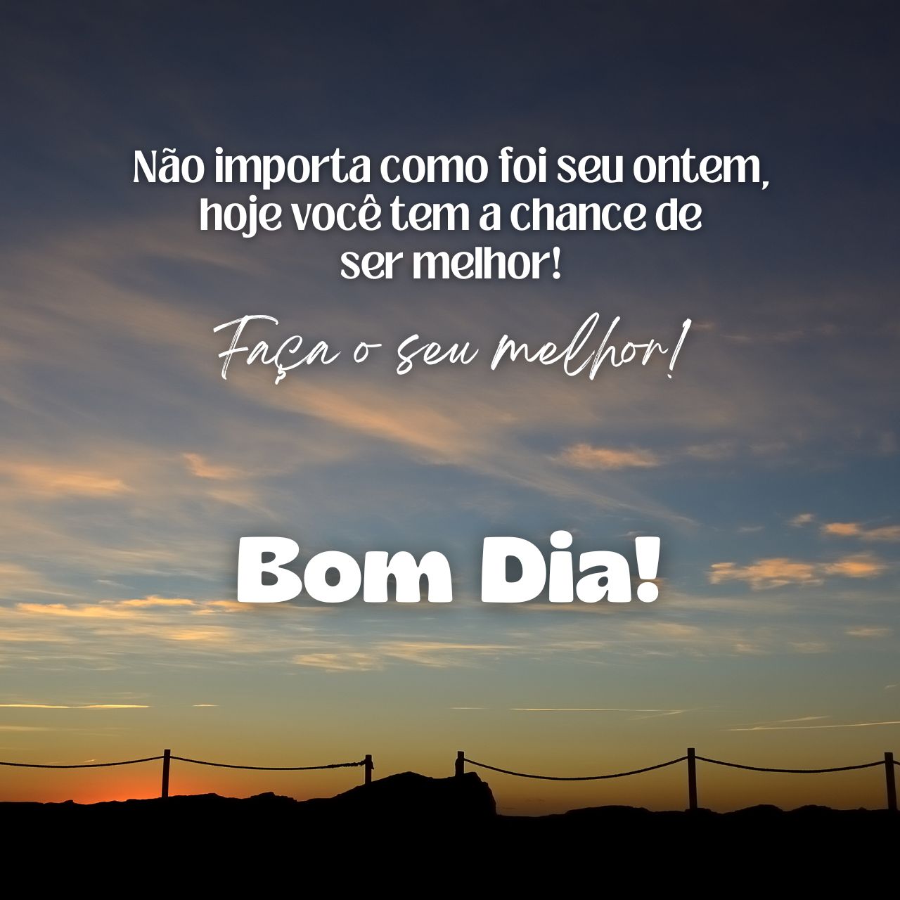 Hoje você tem a chance de ser melhor