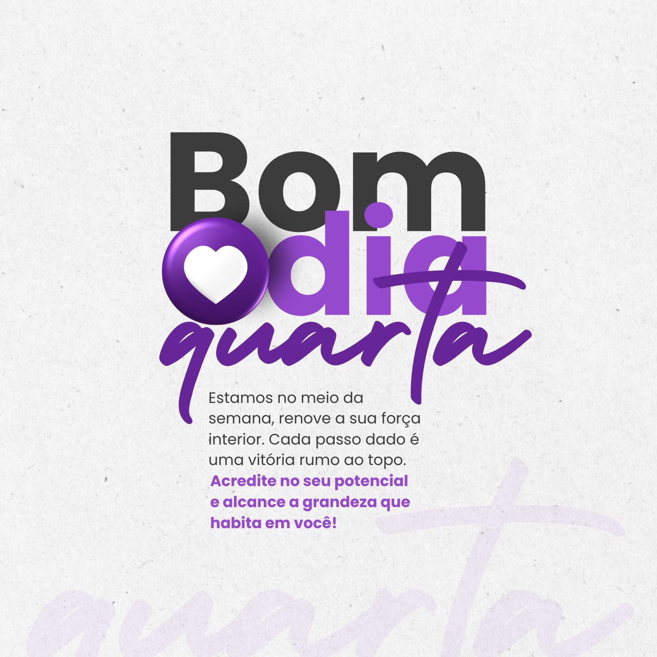 Bom Dia, Quarta-Feira!