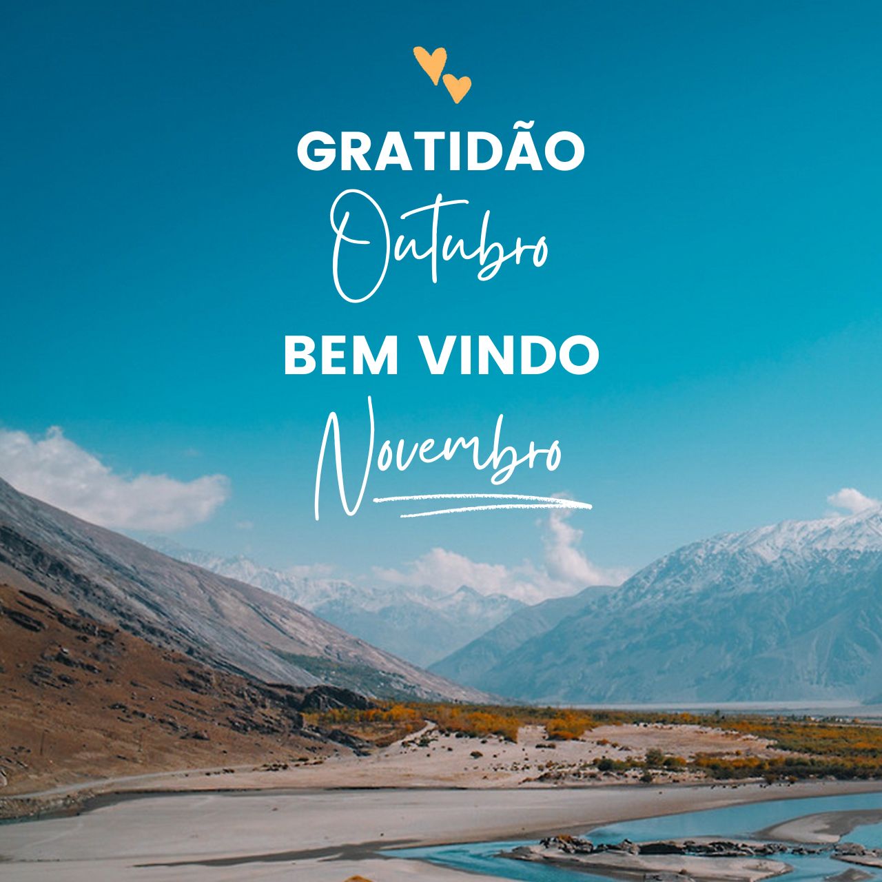 Gratidão Outubro, Bem Vindo Novembro!