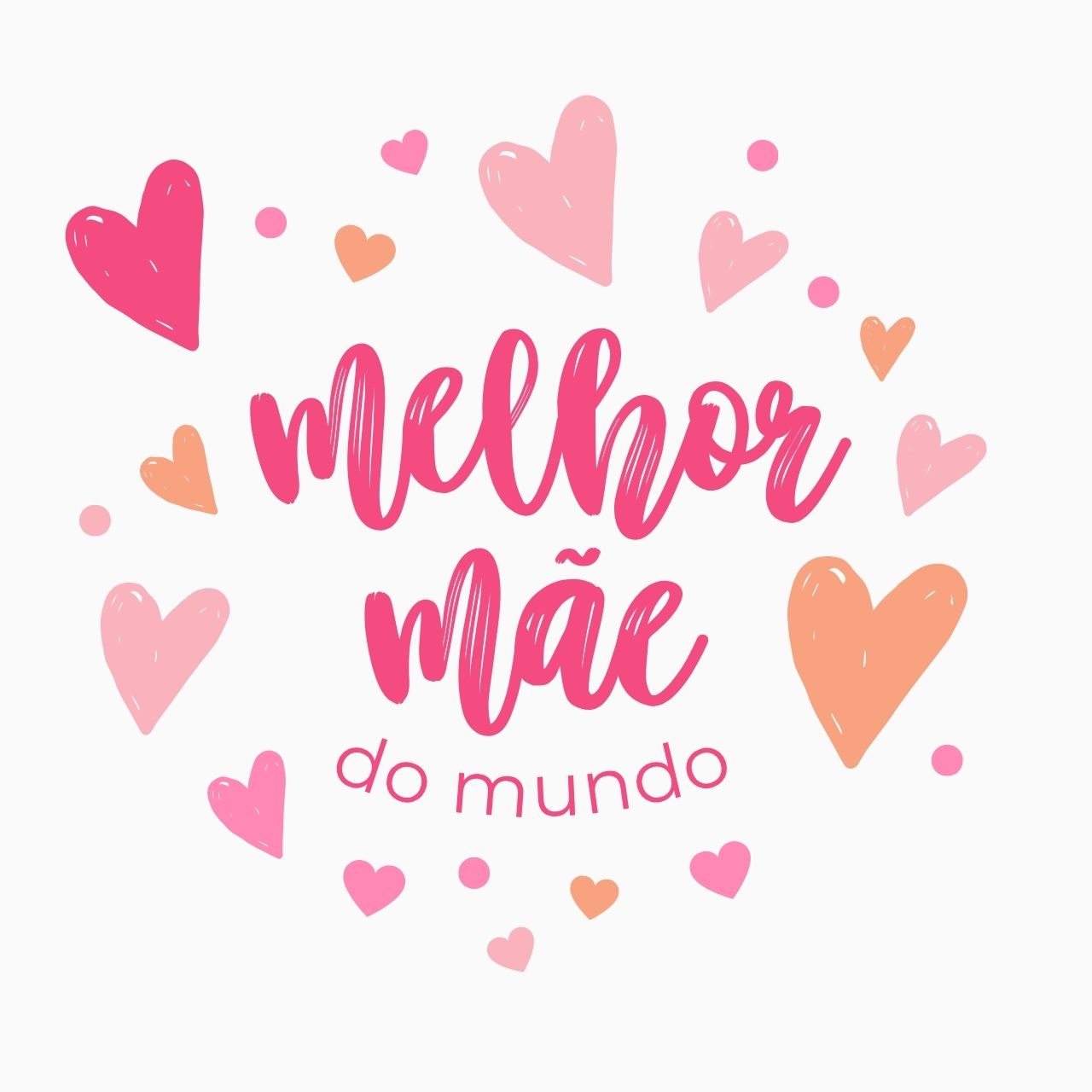Melhor Mãe!